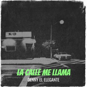 La Calle Me Llama (Single)